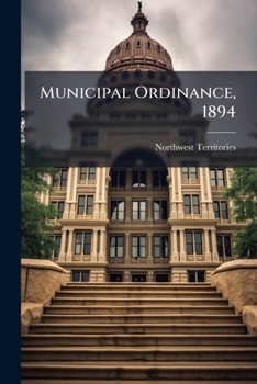 Paperback Municipal Ordinance, 1894 Book