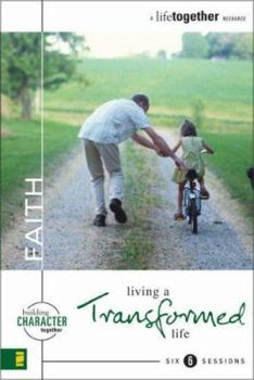 Paperback Faith: Living a Transformed Life Book