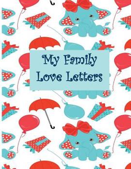Paperback My Family Love Letters: Frankie's First Five Years Memory Book
