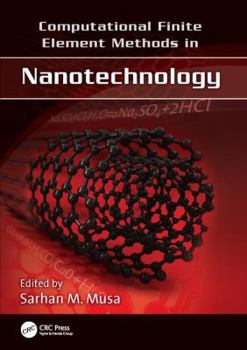 Paperback Computational Finite Element Methods in Nanotechnology Book