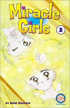 Miracle Girls, Volume 02 - Book #2 of the  / Miracle Girls