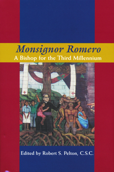 Hardcover Monsignor Romero: A Bishop for the Third Millennium Book