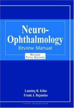 Paperback Neuro-Ophthalmology Review Manual, Revised Edition Book