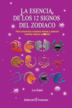 Paperback La esencia de los 12 signos del Zodiaco [Spanish] Book