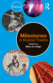 Paperback Milestones in Musical Theatre Book