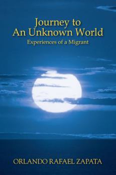 Paperback Journey to An Unknown World: Experiences of a Migrant Book