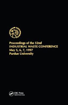 Hardcover Proceedings of the 52nd Purdue Industrial Waste Conference1997 Conference Book