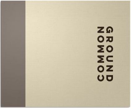 Hardcover Common Ground Book