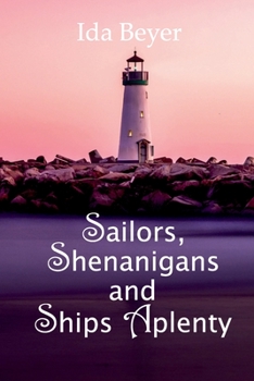 Paperback Sailors, Shenanigans and Ships Aplenty Book