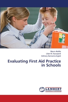 Paperback Evaluating First Aid Practice in Schools Book