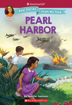 Pearl Harbor - Book  of the American Girl: Real Stories From My Time