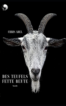Paperback Des Teufels Fette Beute [German] Book