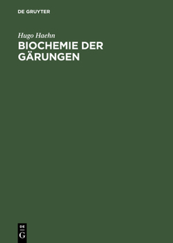 Hardcover Biochemie der Gärungen [German] Book
