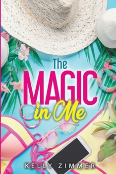 The Magic in Me - Book #1 of the Emi Watson
