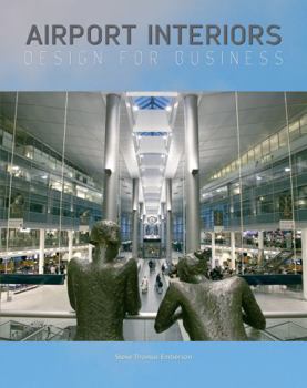 Hardcover Airport Interiors: Design for Business Book