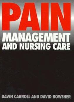 Hardcover Pain: Management and Nursing Care Book
