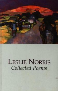 Paperback Collected Poems: Leslie Norris Book