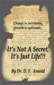 Paperback It's Not a Secret, It's Just Life!!! Book