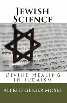Paperback Jewish Science: Divine Healing in Judaism Book