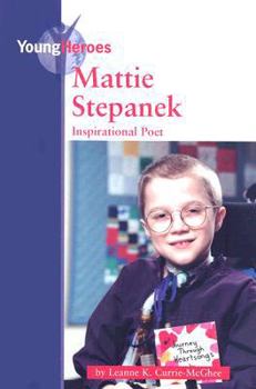 Library Binding Mattie Stepanek: Inspirational Poet Book