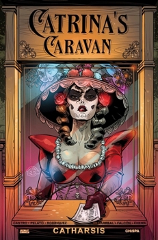 Paperback Catrina's Caravan: Catharsis Book