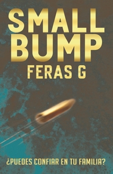 Paperback Small Bump [Spanish] Book