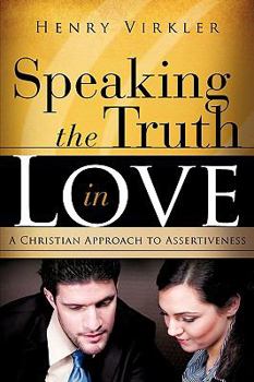 Paperback Speaking the Truth in Love Book