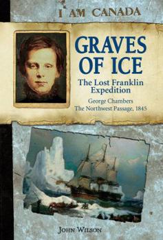 Hardcover Graves of Ice: The Lost Franklin Expedition Book