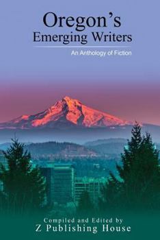 Paperback Oregon's Emerging Writers: An Anthology of Fiction Book