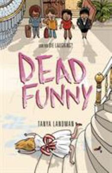 Paperback Dead Funny. Tanya Landman Book