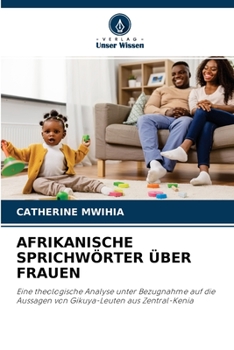Paperback Afrikanische Sprichwörter Über Frauen [German] Book