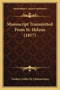 Paperback Manuscript Transmitted From St. Helena (1817) Book