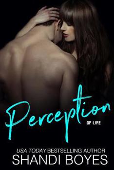 Perception of Life - Book #1 of the Perception