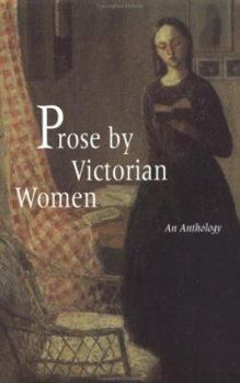 Paperback Prose by Victorian Women: An Anthology Book