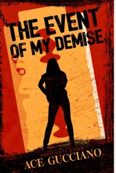 Paperback The Event Of My Demise Book