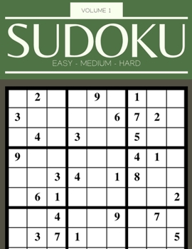 Paperback Sudoku Easy Medium Hard Volume 1: 200 Sudoku Puzzles For Adults - Answer Key Included Book