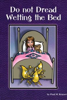 Hardcover Do Not Dread Wetting the Bed Book