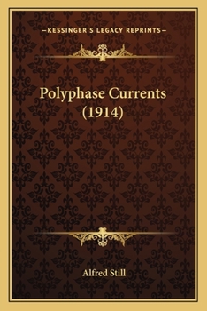 Paperback Polyphase Currents (1914) Book