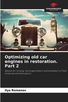 Paperback Optimizing old car engines in restoration. Part 2 Book