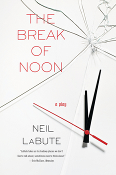 Paperback The Break of Noon: A Play Book
