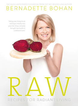 Hardcover Raw: Recipes for Radiant Living Book