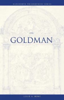On Goldman - Book  of the Wadsworth Philosophers Series