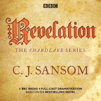 Audio CD Shardlake: Revelation: BBC Radio 4 Full-Cast Dramatisation Book