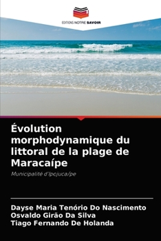 Paperback Évolution morphodynamique du littoral de la plage de Maracaípe [French] Book