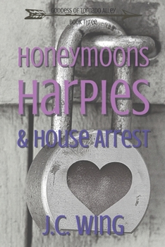 Paperback Honeymoons, Harpies & House Arrest Book