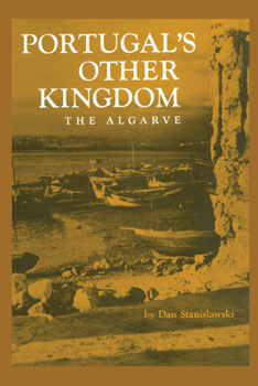 Paperback Portugal's Other Kingdom: The Algarve Book