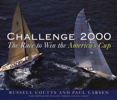 Hardcover Challenge 2000: The Race to Win the America's Cup Book