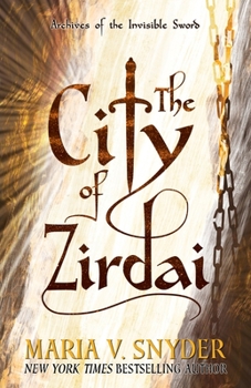 The City of Zirdai - Book #2 of the Archives of the Invisible Sword
