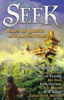 Paperback Seek: Tales of Quests and Adventures Book