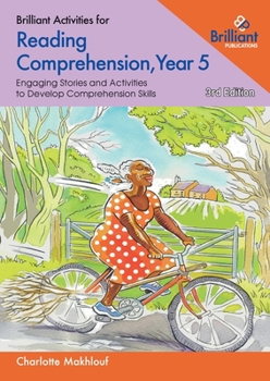 Paperback Brilliant Activities for Reading Comprehension, Year 5: Engaging Stories and Activities to Develop Comprehension Skills Book